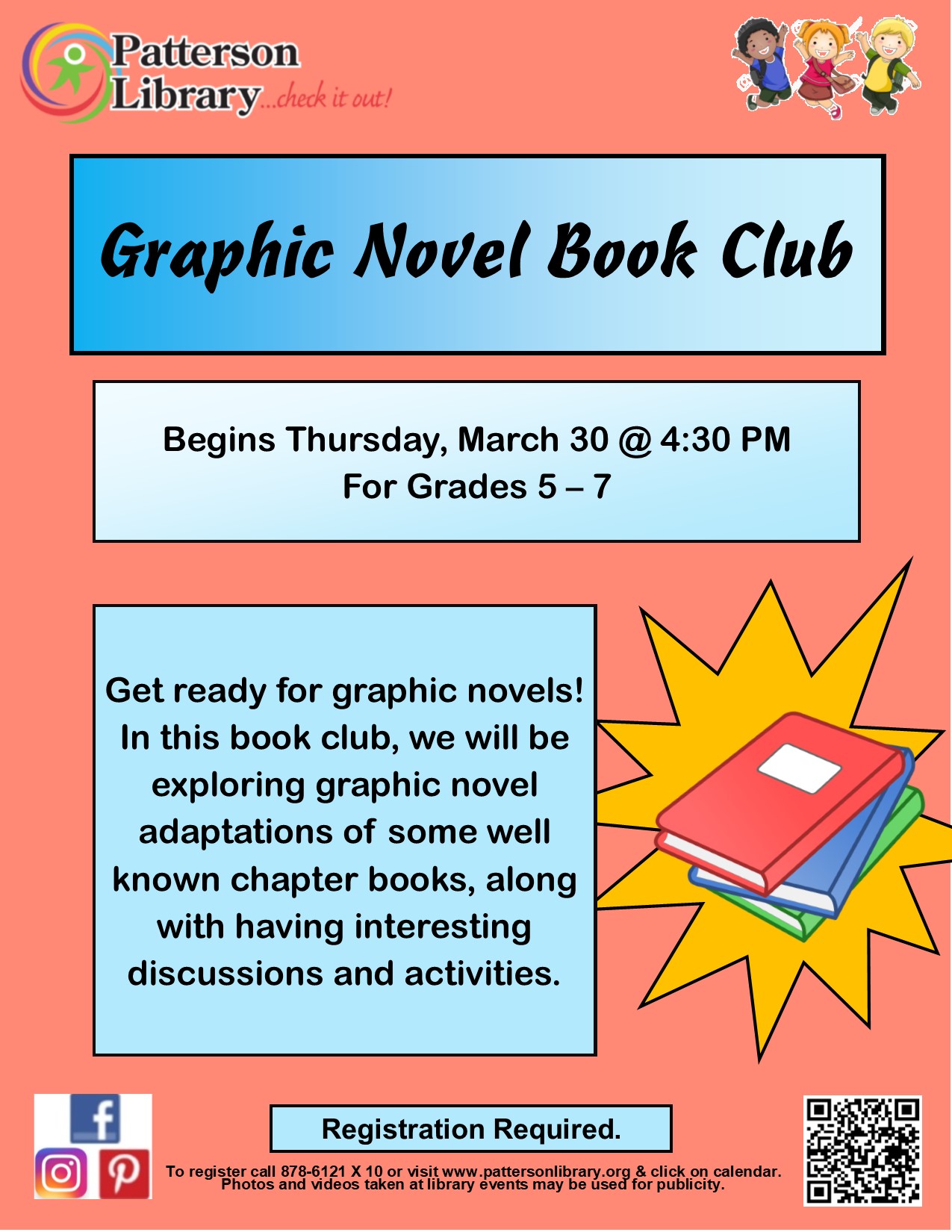 Graphic Novel Book Club. Get ready for graphic novels! In this book club, we will be exploring graphic novel adaptations of some well known chapter books, along with having interesting discussions and activities.